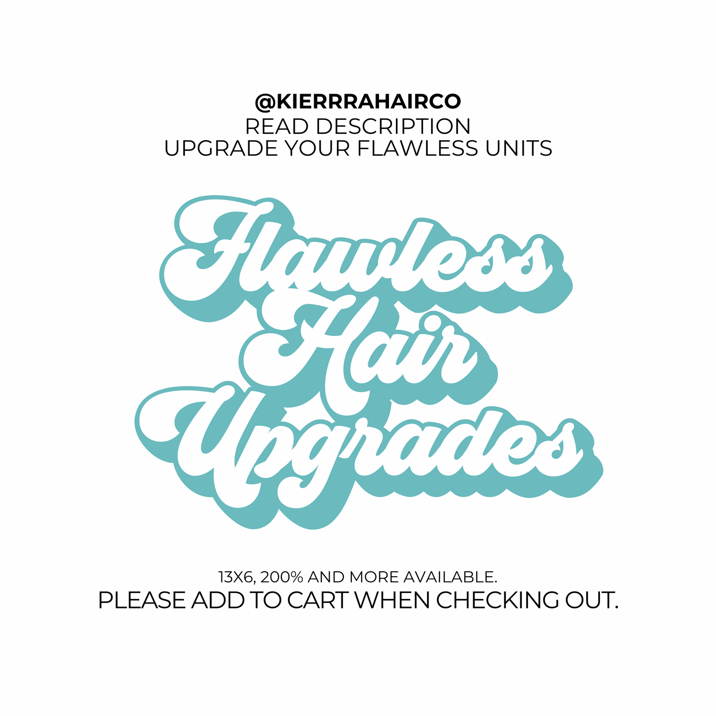 FLAWLESS HAIR UPGRADES