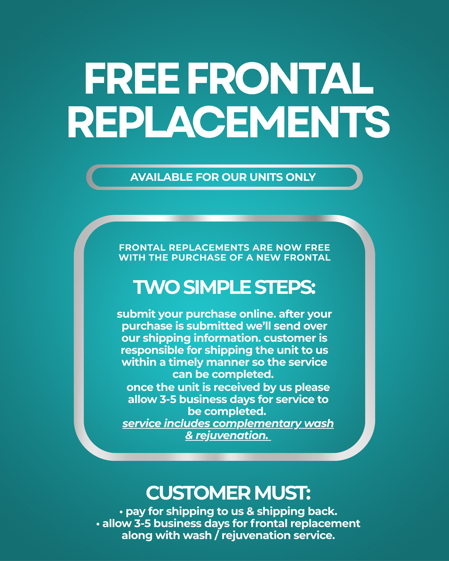 FRONTAL REPLACEMENT SERVICE (CHECKOUT WITH THIS IN CART)